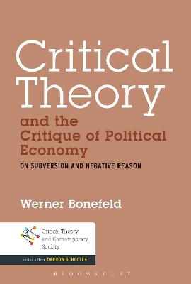 Book cover for Critical Theory and the Critique of Political Economy