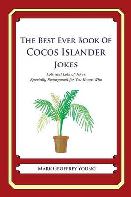 Book cover for The Best Ever Book of Cocos Islander Jokes