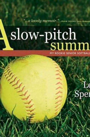 Cover of A Slow-Pitch Summer