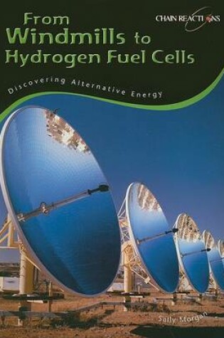 Cover of From Windmills to Hydrogen Fuel Cells