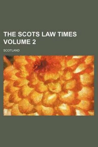 Cover of The Scots Law Times Volume 2