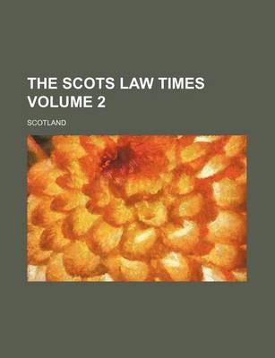 Book cover for The Scots Law Times Volume 2