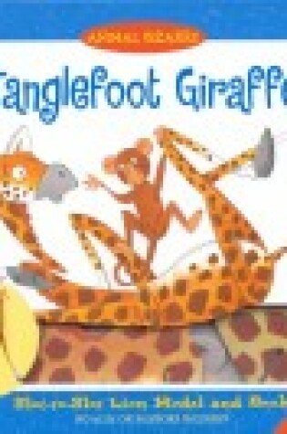 Cover of Tanglefoot Giraffe