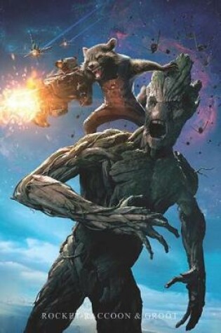 Cover of Rocket Raccoon & Groot