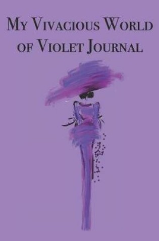 Cover of My Vivacious World of Violet