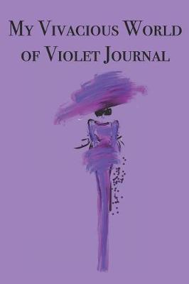 Book cover for My Vivacious World of Violet
