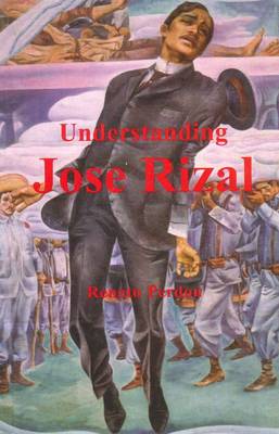 Book cover for Understanding Jose Rizal