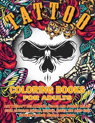 Book cover for Tattoo Coloring Book for Adults