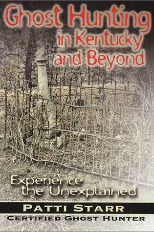 Cover of Ghost Hunting in Kentucky and Beyond