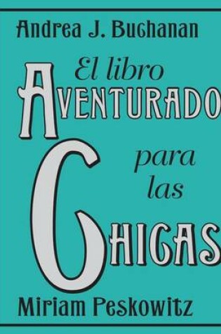 Cover of El Libro Aventurado Para Las Chicas
