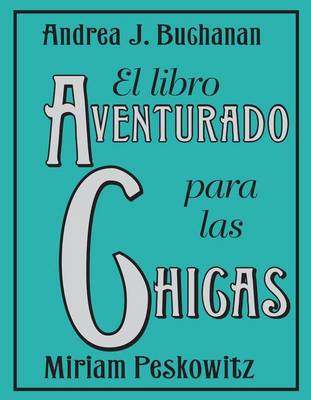 Book cover for El Libro Aventurado Para Las Chicas