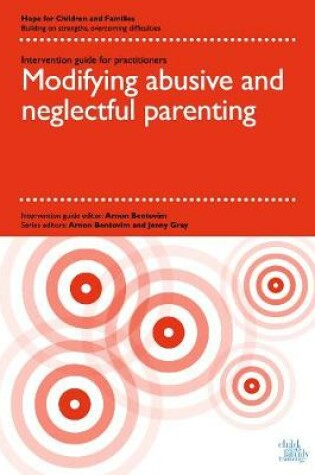 Cover of Modifying abusive and neglectful parenting