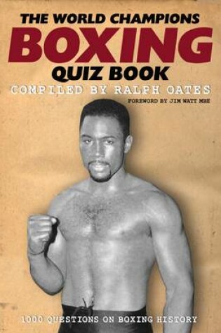 Cover of The World Champions Boxing Quiz Book