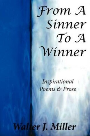 Cover of From A Sinner To A Winner