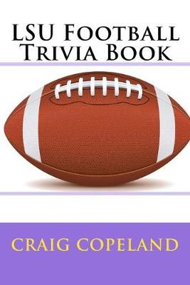 Book cover for LSU Football Trivia Book