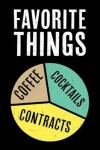 Book cover for Favorite Things Coffee Contracts Cocktails