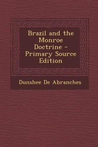 Cover of Brazil and the Monroe Doctrine