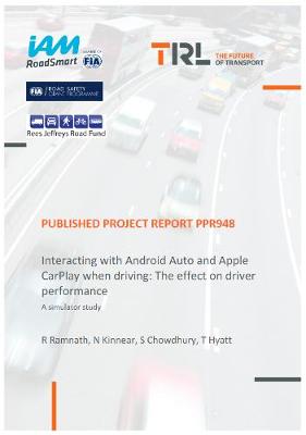 Cover of Interacting with Android Auto and Apple CarPlay when driving: The effect on driver performance