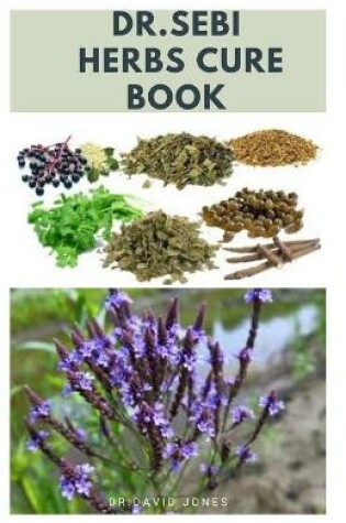 Cover of Dr.Sebi Herbs Cure Book