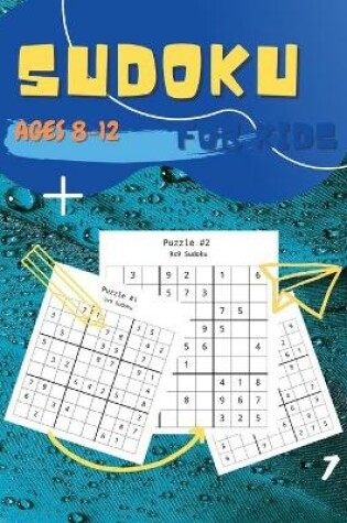 Cover of Sudoku For Kids Ages 8-12 Vol 7