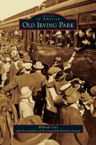 Cover of Old Irving Park