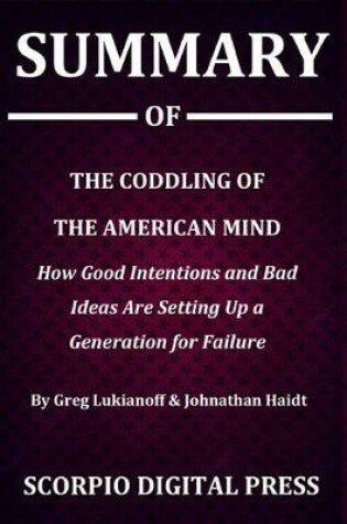 Cover of Summary Of The Coddling of the American Mind