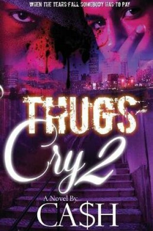 Cover of Thugs Cry 2