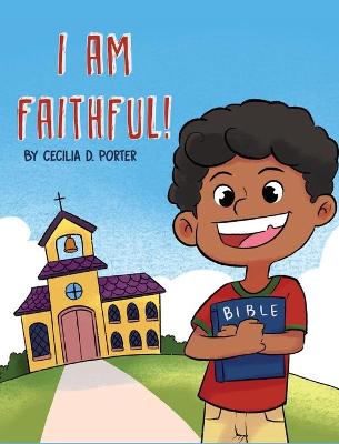 Book cover for I Am Faithful