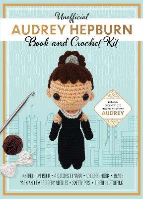 Book cover for Unofficial Audrey Hepburn Book and Crochet Kit