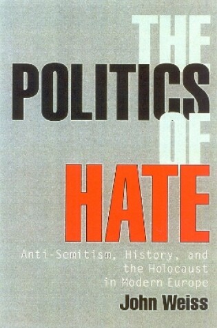 Cover of The Politics of Hate