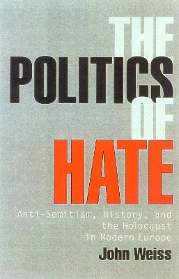 Book cover for The Politics of Hate