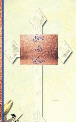 Book cover for God Is Love- Flowers Epic