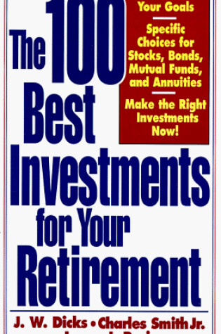 Cover of The 100 Best Investments for Your Retirement