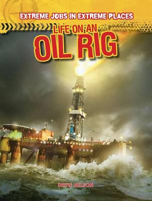 Cover of Life on an Oil Rig