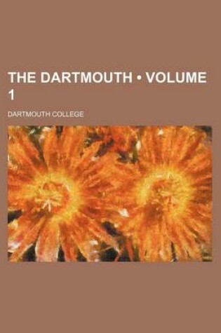 Cover of The Dartmouth (Volume 1)