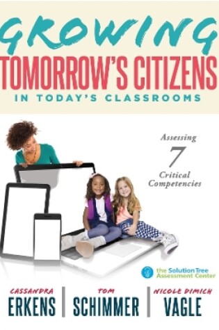 Cover of Growing Tomorrow's Citizens in Today's Classrooms