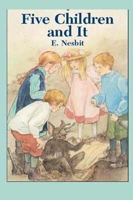 Book cover for Five Children and It Annotated and Illustrated Edition by E. Nesbit