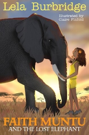 Cover of Faith Muntu and the Lost Elephant