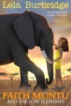 Book cover for Faith Muntu and the Lost Elephant