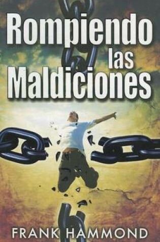 Cover of Rompiendo Las Maldiciones