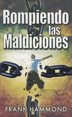Book cover for Rompiendo Las Maldiciones