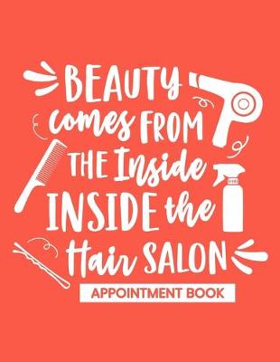 Cover of Beauty Comes From the Inside - Inside the Hair Salon