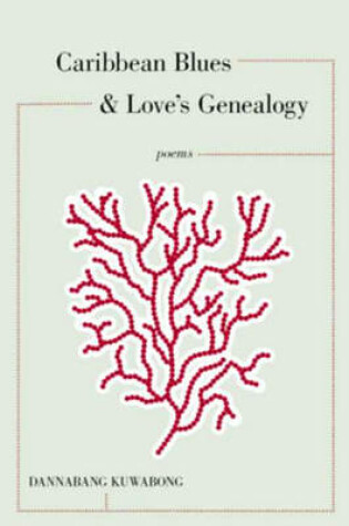 Cover of Caribbean Blues and Love's Genealogy