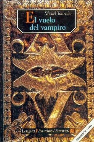 Cover of El Vuelo del Vampiro