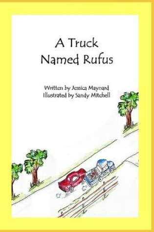 Cover of A Truck Named Rufus