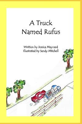 Book cover for A Truck Named Rufus