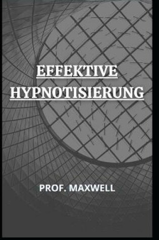 Cover of Effektive Hypnotisierung