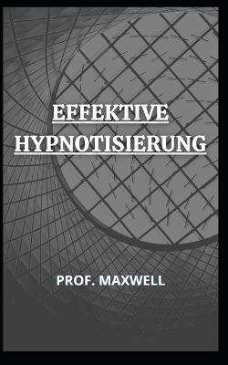 Book cover for Effektive Hypnotisierung