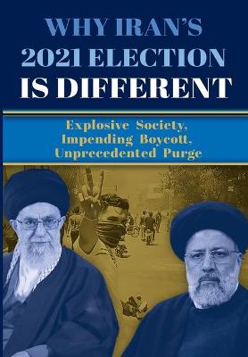 Book cover for Why Iran's 2021 Election Is Different