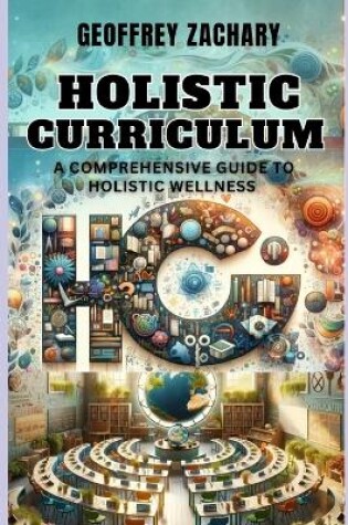 Cover of Holistic Curriculum